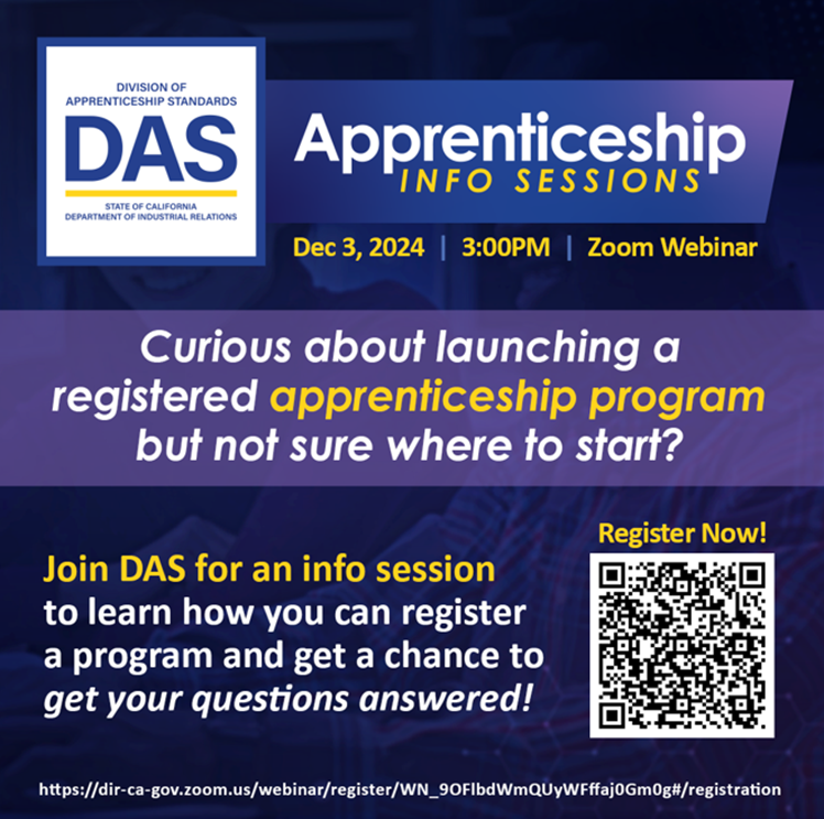 DAS Apprenticeship Info Sessions - December3rd, 3:00pm Curious about launching a registered apprenticeship program but not sure where to start? Join DAS for an info session to learn how you can register a program and get a chance to get your questions answered - QR code