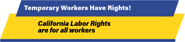 Temporary workers have rights